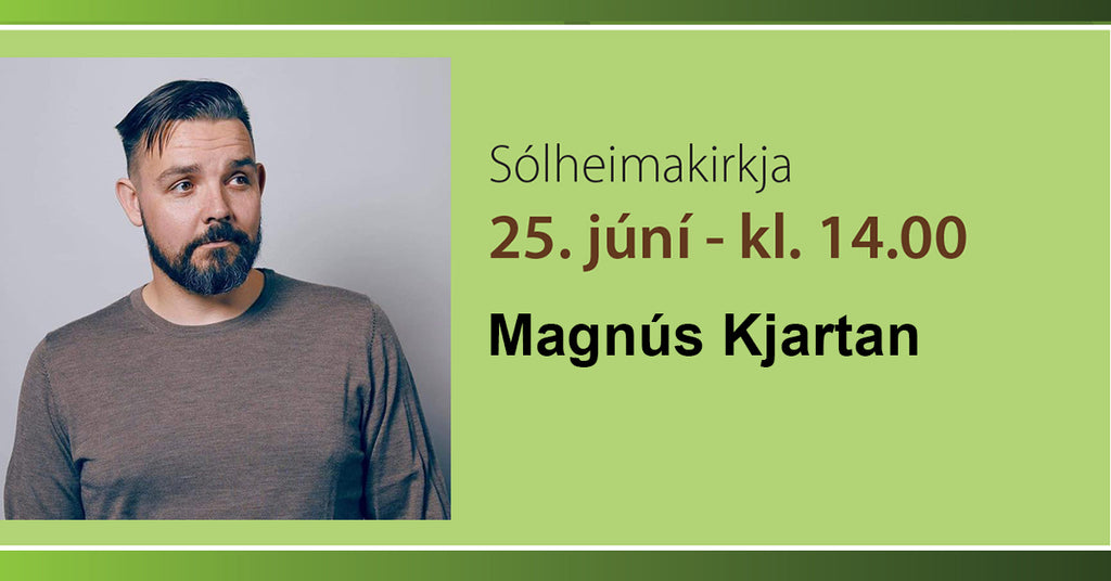 Magnús Kjartan heldur tónleika í Sólheimakirkju á Menningarveislu Sólheima
