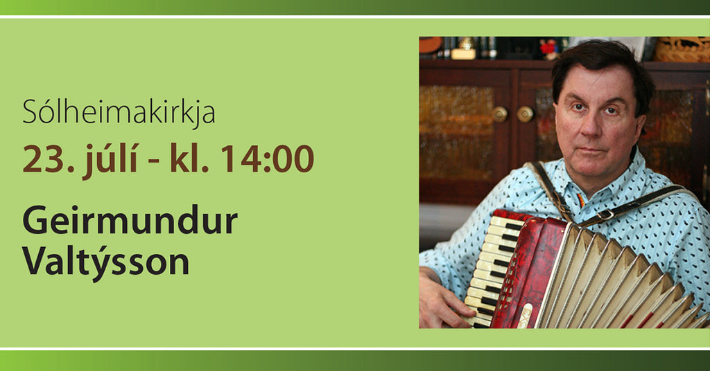 Geirmundur Valtýsson - Menningarveisla Sólheima