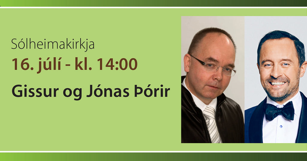 Gissur & Jónas Þórir - Menningarveisla Sólheima