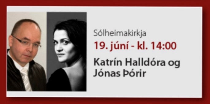 Katrín Halldóra og Jónas Þórir á Sólheimum 19. júní kl. 14:00